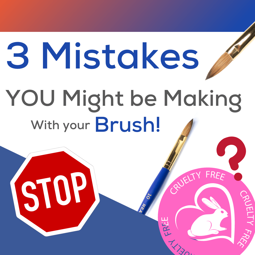 3 Mistakes You Might Be Making With A Brush! - Hey Beautiful Nail Supplies